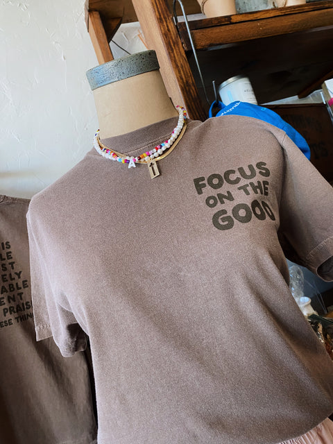 Focus on the Good Tee